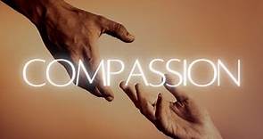 What is COMPASSION? What does COMPASSION Mean? Define COMPASSION (Meaning & Definition Explained)