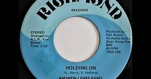 Andrew Lewis Band - Holding On *Richmond Records*