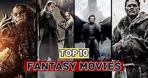 Fantasy Movies: Top 10 Fantasy Movies