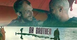 (Vikings) Ragnar & Floki || Oh Brother