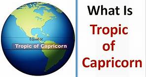 WHAT IS TROPIC OF CAPRICORN | CLASS 5 & 6 | GEOGRAPHY @TOPBrainGK