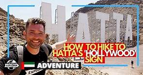 This is how you hike to the HATTA SIGN along the Hatta hiking trails | United Arab Emirates