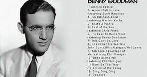Best Of Benny Goodman All Time - The Very Best of Benny Goodman - Benny Goodman Relaxing Jazz