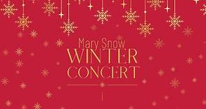 Mary Snow Winter Concert 2023