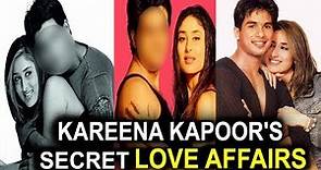 Kareena Kapoor Secret Love Affairs With 3 Mens Before She Married Saif Ali Khan
