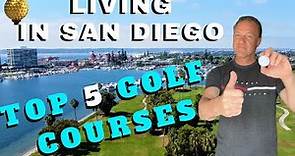 5 Best public golf courses[San Diego Live & Play]