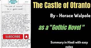 The Castle of Otranto | The Castle of Otranto as a Gothic Novel | The Castle of Otranto Summary