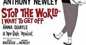 Anthony Newley With Anna Quayle - Stop The World - I Want To Get Off (Original Broadway Cast Recording)
