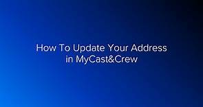 MyCast&Crew: How To Update Your Address