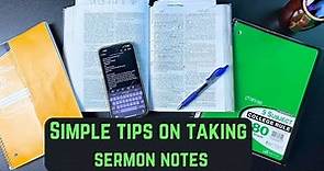 Transform your sermon notes with these 6 tips. How to sermon notes. Tips for better note taking.