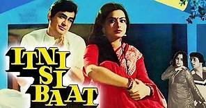 Itni Si Baat (1981) Full Hindi Movie | Sanjeev Kumar, Moushumi Chatterjee, Madan Puri, Dinesh Hingoo