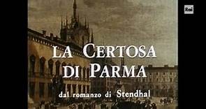 La Certosa di Parma - Stendhal - Prima puntata - Sceneggiato TV