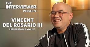 The Interviewer Presents Vincent Del Rosario III - President & CEO, VIVA Inc.