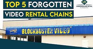 Top 5 Forgotten Video Rental Chains