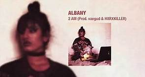 Albany - 2 am (Audio Oficial)