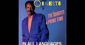 Ornette Coleman, The Original Quartet & Prime Time – In All Languages [Full Album]