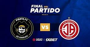 ⚽ PIRATA FC VS. JUAN AURICH | LIGA 2 - APERTURA | FECHA 4