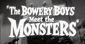 The Bowery Boys Meet The Monsters" - Trailer