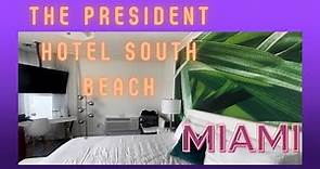 The President Hotel South Beach Miami