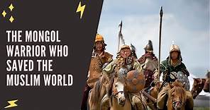 The Mongol Warrior who saved the Muslim World - Berke Khan