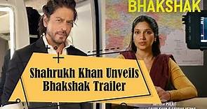 Shahrukh Khan Unveils 'Bhakshak' Trailer | Bhumi Pednekar's 'Bhakshak' Film Release Date