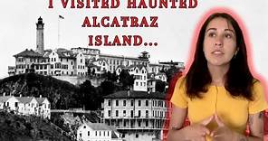 Haunted Alcatraz: The Paranormal Prisoners That Remain