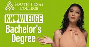 Your Bachelor’s Degree is Here, at South Texas College