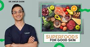 Food For Good Skin | Good Diet | Glowing Skin | PCOD | Dr. Ankur Sarin