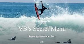 VB’s Secret Menu | Victor surfing a new surfboard model for Album Surf