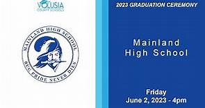 Mainland High School Graduation • June 2, 2023 - 4pm