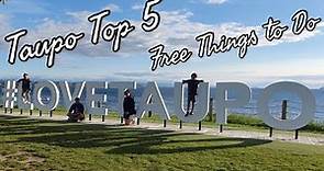 Taupo Top 5 Free Things to Do! Must visit in Taupo, New Zealand
