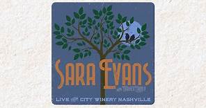 Sara Evans - A Little Bit Stronger (Live from City Winery Nashville) (Audio)