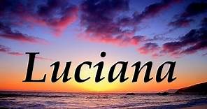 Luciana, significado y origen del nombre