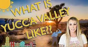 Yucca Valley CA Neighborhood TOUR