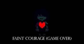 Faint Courage (Game Over) - Remix Cover (DELTARUNE Chapter 2)