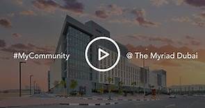 #MyCommunity @ The Myriad Dubai