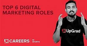 Digital Marketing: Top 6 Jobs and Careers | Sales and Marketing | upGrad
