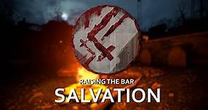 Raising the Bar: Salvation - Release Update