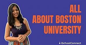 All about Boston university | Tuition fees, Ranks, Programs | iSchoolConnect