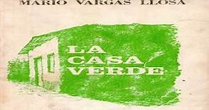 Resumen del libro La casa verde (Mario Vargas Llosa)