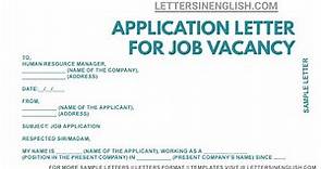 Application Letter For Job Vacancy – Job Application Letter Sample
