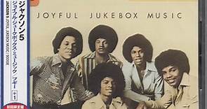 The Jackson 5 - Joyful Jukebox Music / Boogie