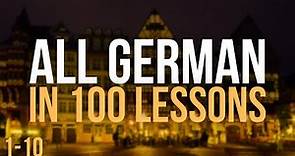 All German in 100 Lessons. Learn German . Most important German phrases and words. Lesson 1-10
