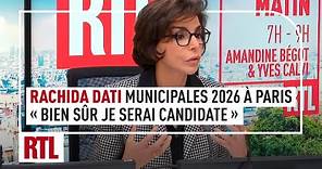 Rachida Dati : "Bien sûr je serai candidate pour les municipales en 2026 à Paris"