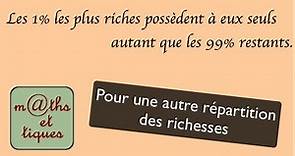 Les 1% les plus riches possèdent autant que les 99% restants... et ?