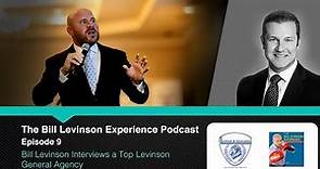 The Bill Levinson Podcast Episode 9
