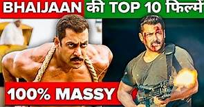 10 BEST movies of Salman Khan Till Date