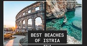 Best beaches of Istria-Pula
