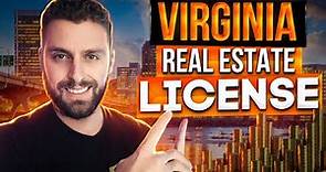 How To Become a Real Estate Agent in Virginia
