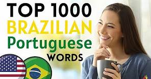 Top 1000 Brazilian Portuguese WORDS You Need to Know 😇 Learn Portuguese and Speak Like a Native 👍